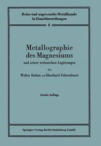 bokomslag Metallographie des Magnesiums und seiner technischen Legierungen