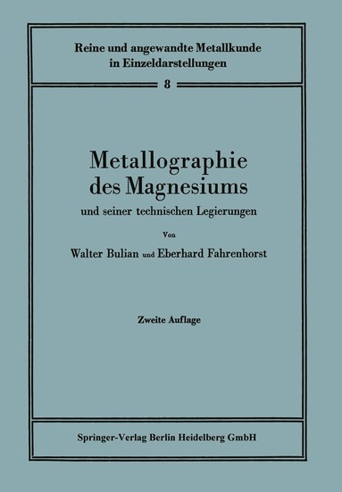 bokomslag Metallographie des Magnesiums und seiner technischen Legierungen