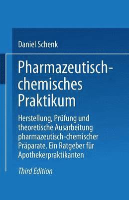 bokomslag Pharmazeutisch-chemisches Praktikum