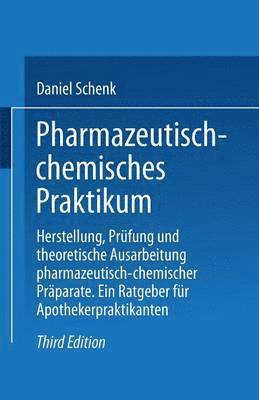 Pharmazeutisch-chemisches Praktikum 1