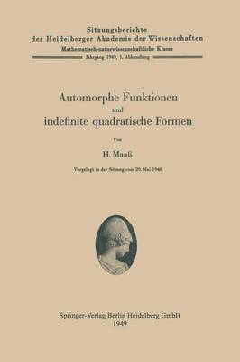 Hans Maass - Automorphe Funktionen und indefinite quadratische Formen, Häftad