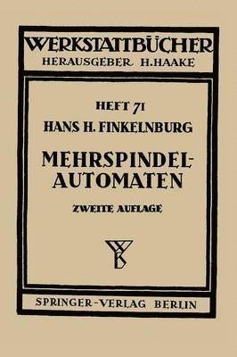 Die wirtschaftliche Verwendung von Mehrspindelautomaten 1