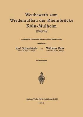 bokomslag Wettbewerb zum Wiederaufbau der Rheinbrcke Kln-Mlheim 1948/49
