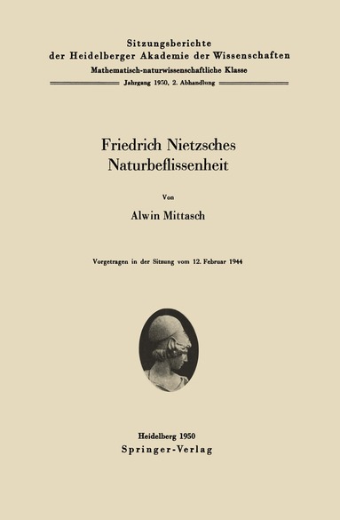 A. Mittasch - Friedrich Nietzsches Naturbeflissenheit, Häftad