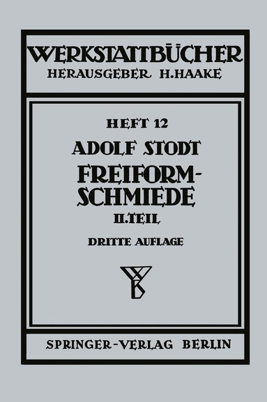 A. Stodt - Freiformschmiede, Häftad
