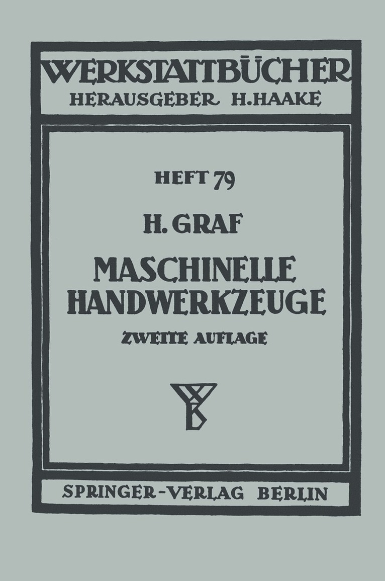 H. Graf - Maschinelle Handwerkzeuge, Häftad