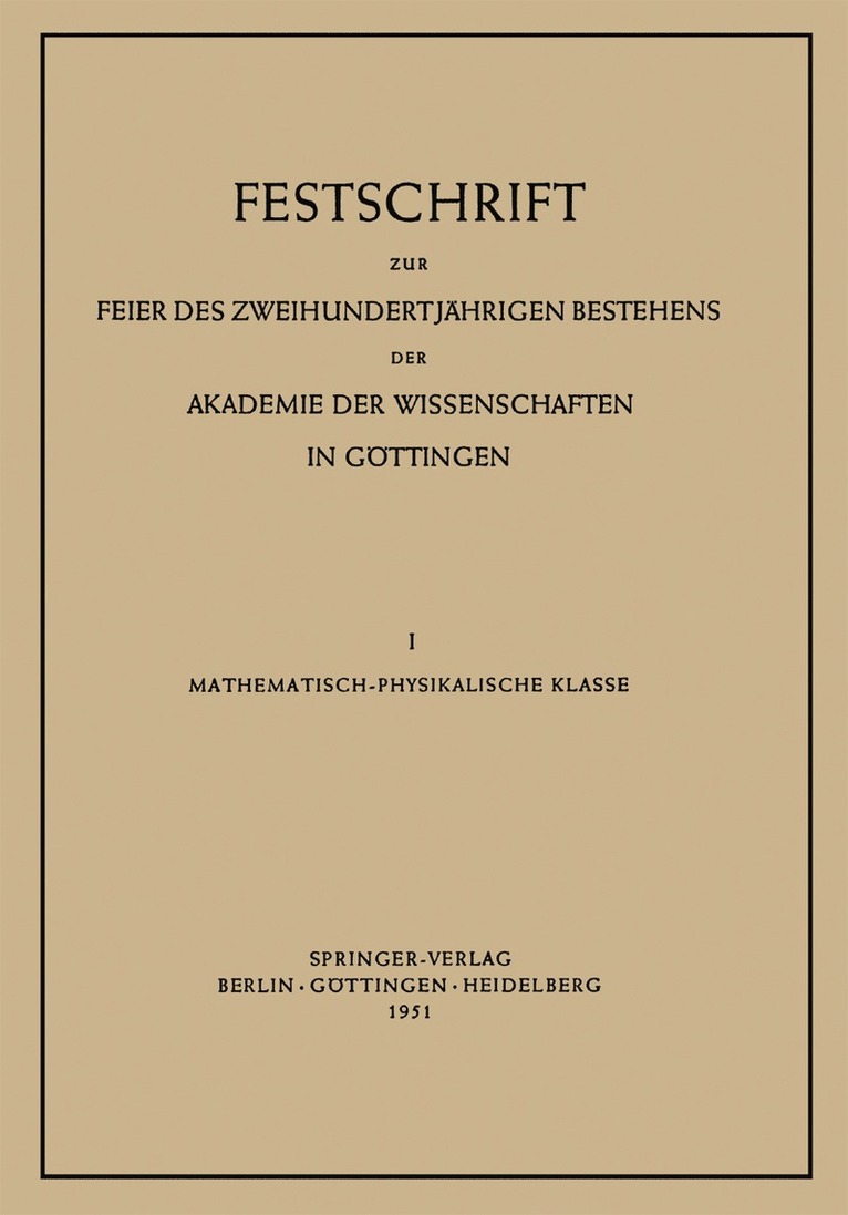 Festschrift zur Feier des Zweihundertjhrigen Bestehens der Akademie der Wissenschaften in Gttingen 1