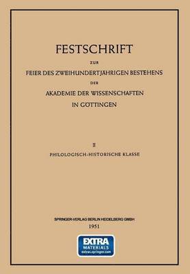 Festschrift zur Feier des Zweihundertjhrigen Bestehens der Akademie der Wissenschaften in Gttingen 1