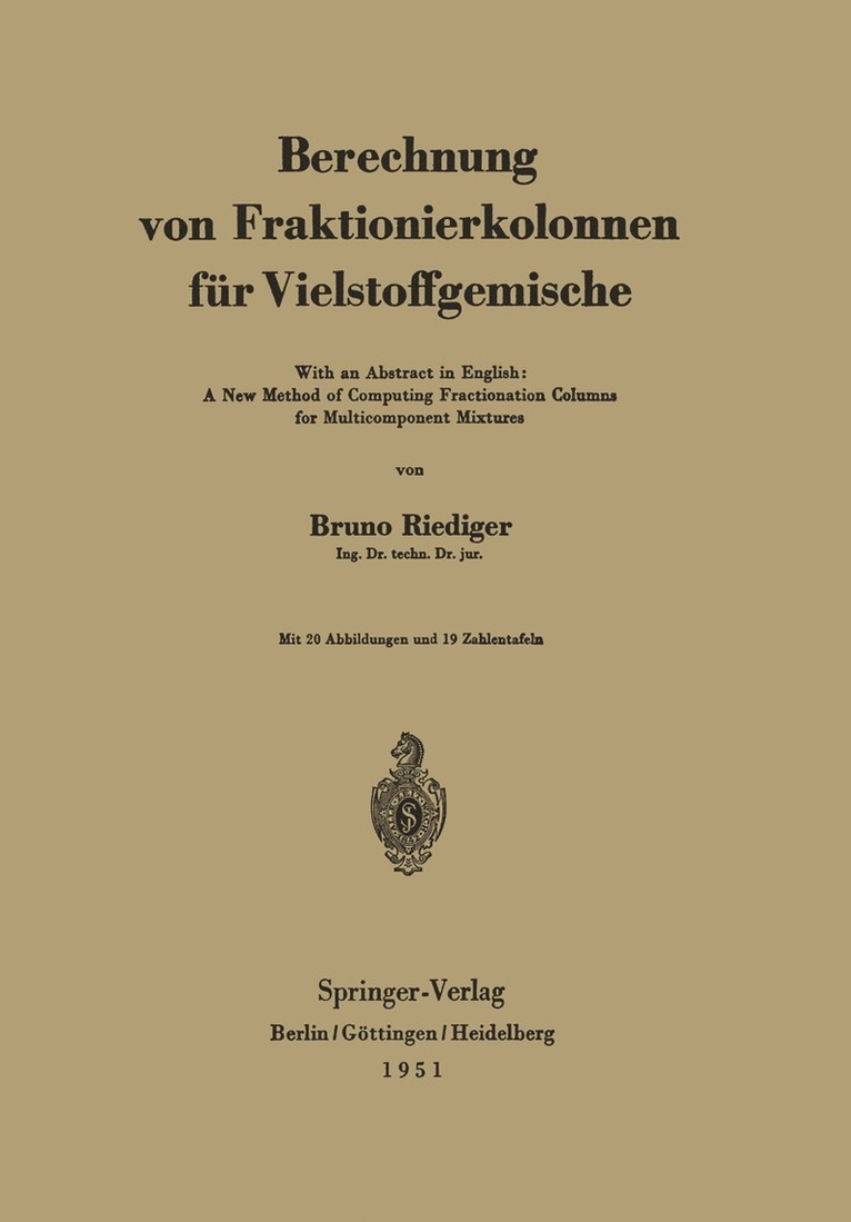 Bruno Riediger - Berechnung von Fraktionierkolonnen für Vielstoffgemische, Häftad