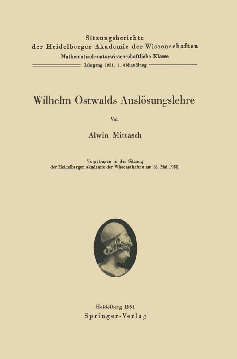 A. Mittasch - Wilhelm Ostwalds Auslösungslehre, Häftad