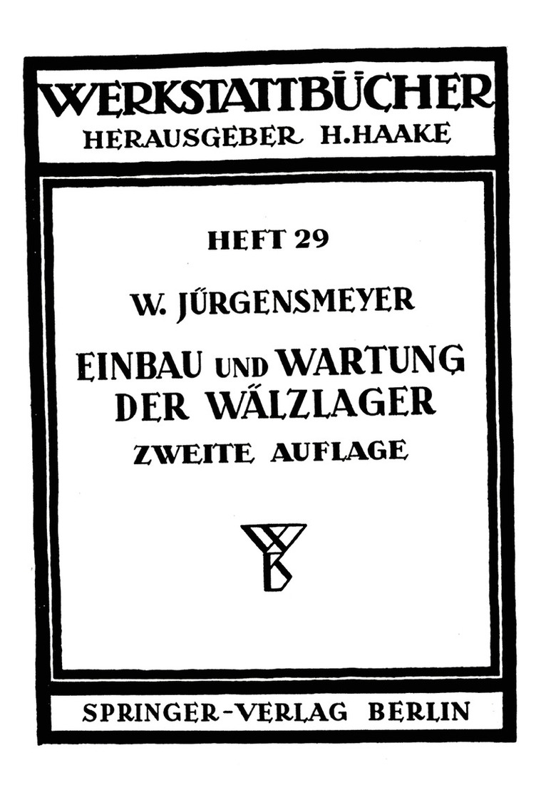 Einbau und Wartung der Wälzlager