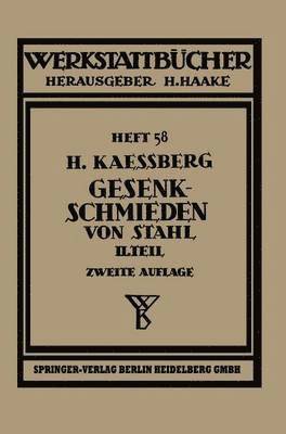 H. Kaessberg - Gesenkschmieden von Stahl, Häftad