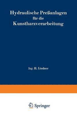 bokomslag Hydraulische Preanlagen fr die Kunstharzverarbeitung