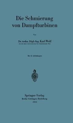 bokomslag Die Schmierung von Dampfturbinen