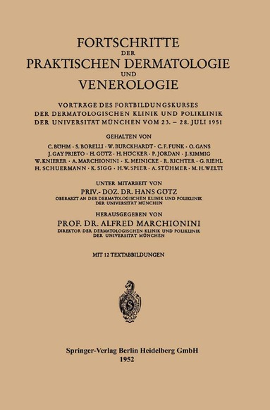 Alfred Marchionini - Fortschritte der Praktischen Dermatologie und Venerologie, Häftad