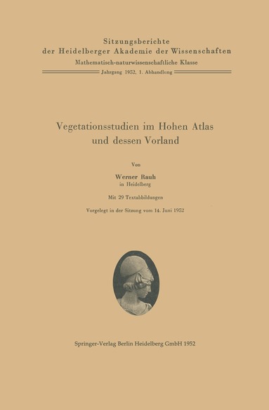 W. Rauh - Vegetationsstudien im Hohen Atlas und dessen Vorland, Häftad