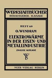 bokomslag Elektrowrme in der Eisen- und Metallindustrie