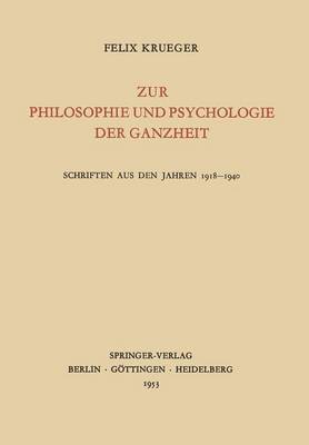 Felix Krueger, Eugen Heuss - Zur Philosophie und Psychologie der Ganzheit, Häftad
