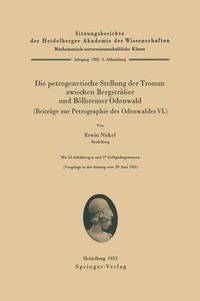 bokomslag Die petrogenetische Stellung der Tromm zwischen Bergstrer und Bllsteiner Odenwald (Beitrge zur Petrographie des Odenwaldes VI.)