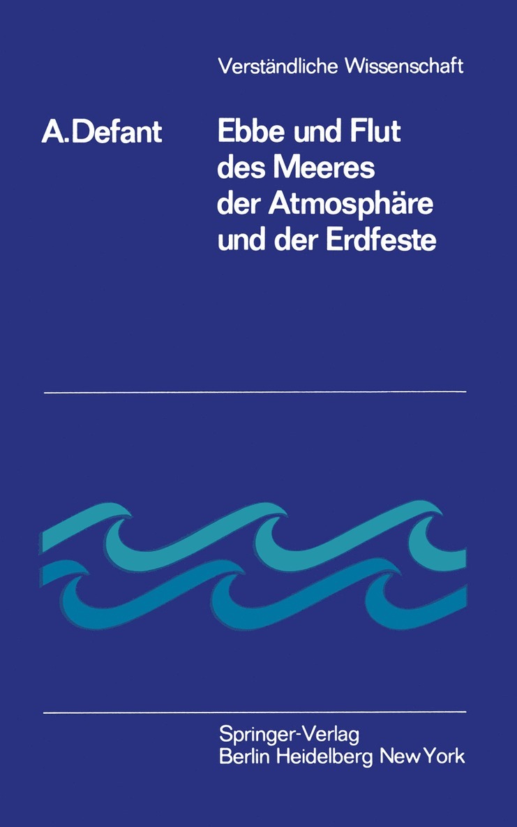 Albert Defant - Ebbe und Flut des Meeres der Atmosphäre und der Erdfeste, Häftad