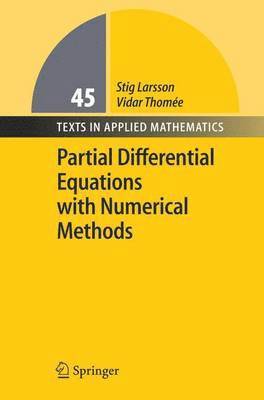 Partial Differential Equations with Numerical Methods 1