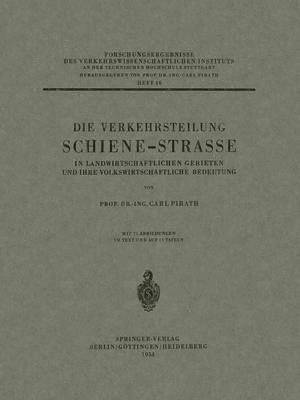 bokomslag Die Verkehrsteilung Schiene-Strasse in Landwirtschaftlichen Gebieten und ihre Volkswirtschaftliche Bedeutung