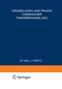 bokomslag Grundlagen und Praxis Chemischer Tumorbehandlung
