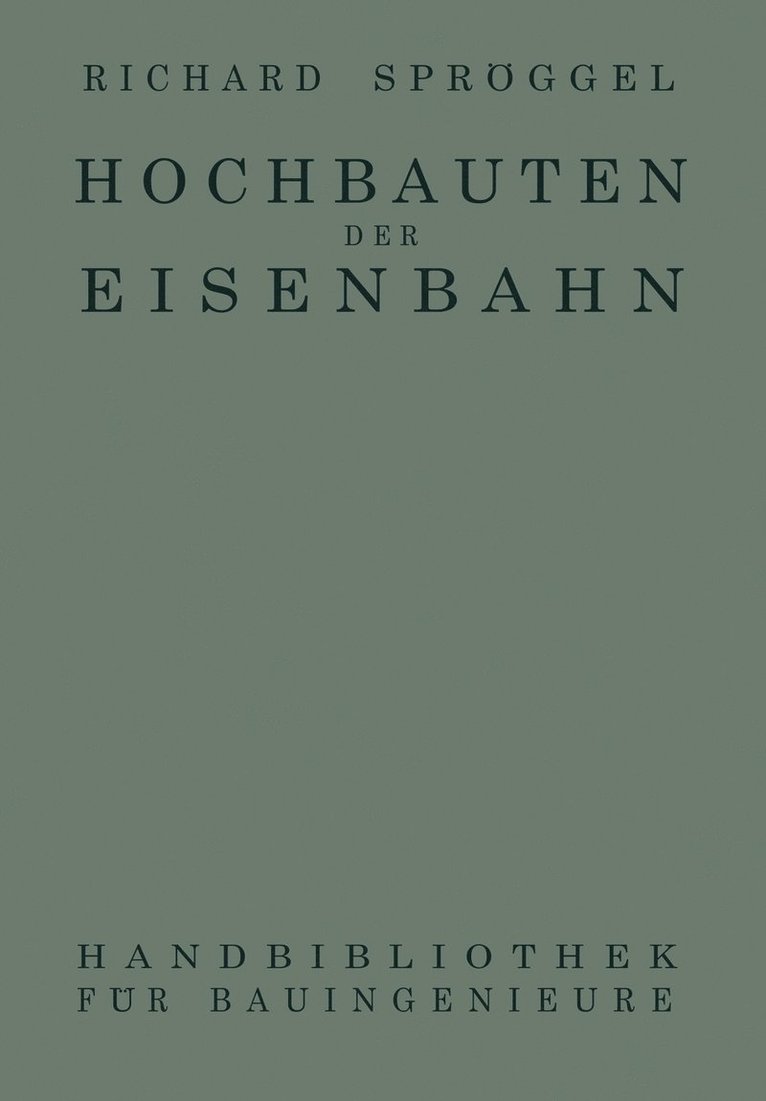 Richard Spröggel - Hochbauten der Eisenbahn, Häftad