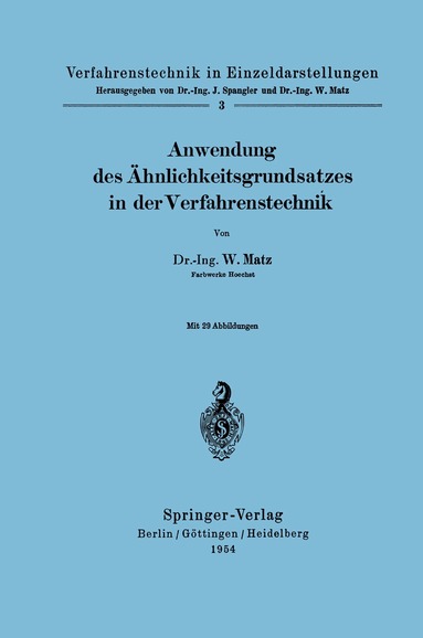 Werner Matz - Anwendung des Ähnlichkeitsgrundsatzes in der Verfahrenstechnik, Häftad