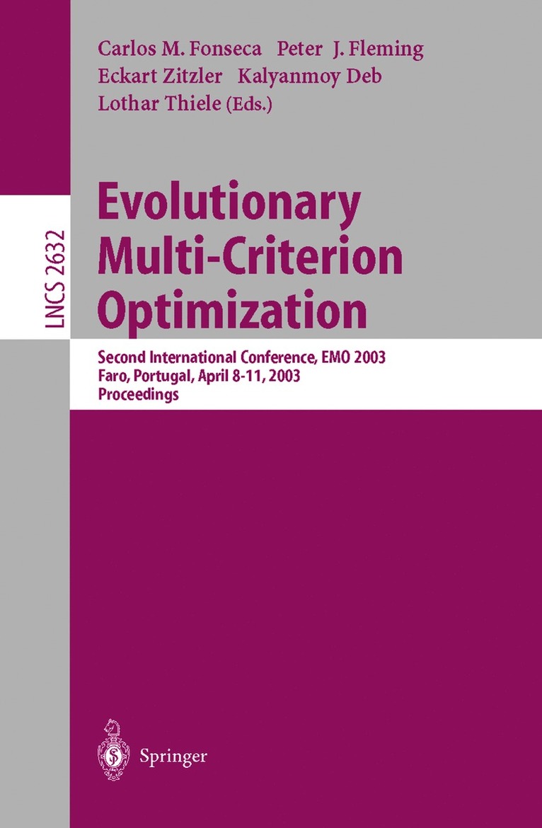 Carlos M. Fonseca, Peter J. Fleming, Eckart Zitzler, Kalyanmoy Deb, Lothar Thiele - Evolutionary Multi-Criterion Optimization, Häftad