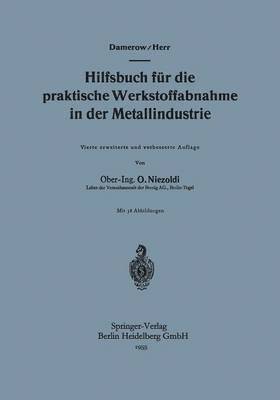 Hilfsbuch für die praktische Werkstoffabnahme in der Metallindustrie