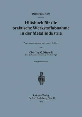 Hilfsbuch fr die praktische Werkstoffabnahme in der Metallindustrie 1