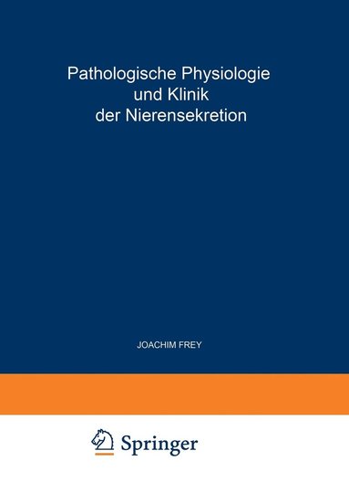 bokomslag Pathologische Physiologie und Klinik der Nierensekretion