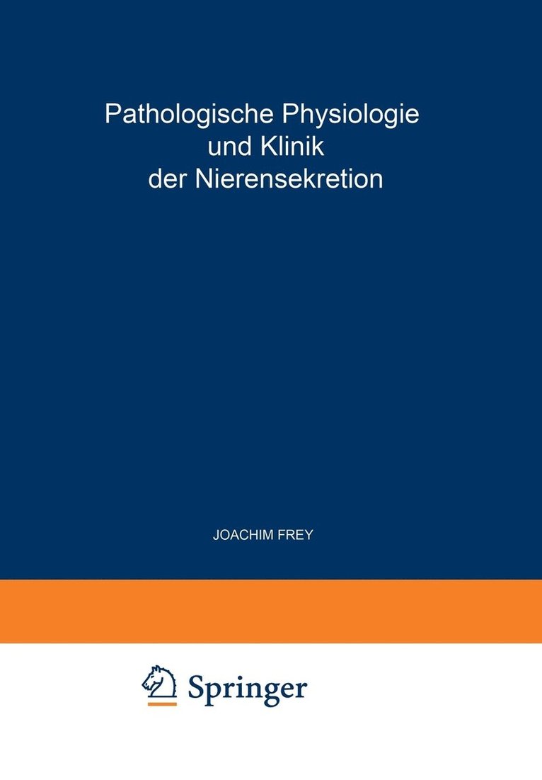 Pathologische Physiologie und Klinik der Nierensekretion 1