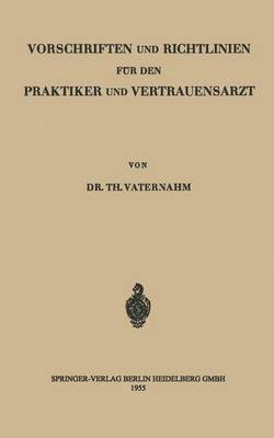 bokomslag Vorschriften und Richtlinien fr den Praktiker und Vertrauensarzt