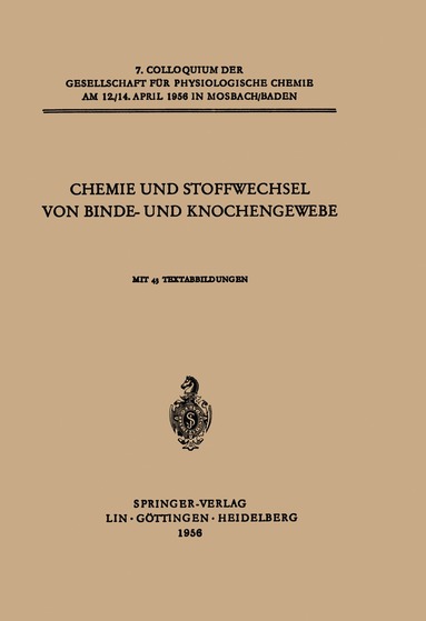 F. Wassermann, Erik Jorpes, Ikuo Yamashina, L. E. Glynn, C. A. Reading, Ernst Schütte, Franklin C. McLean, O. Hövels - Chemie und Stoffwechsel von Binde- und Knochengewebe, Häftad