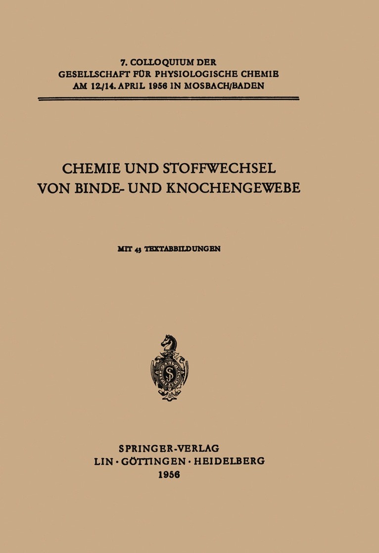 F. Wassermann, Erik Jorpes, Ikuo Yamashina, L. E. Glynn, C. A. Reading, Ernst Schütte, Franklin C. McLean, O. Hövels - Chemie und Stoffwechsel von Binde- und Knochengewebe, Häftad