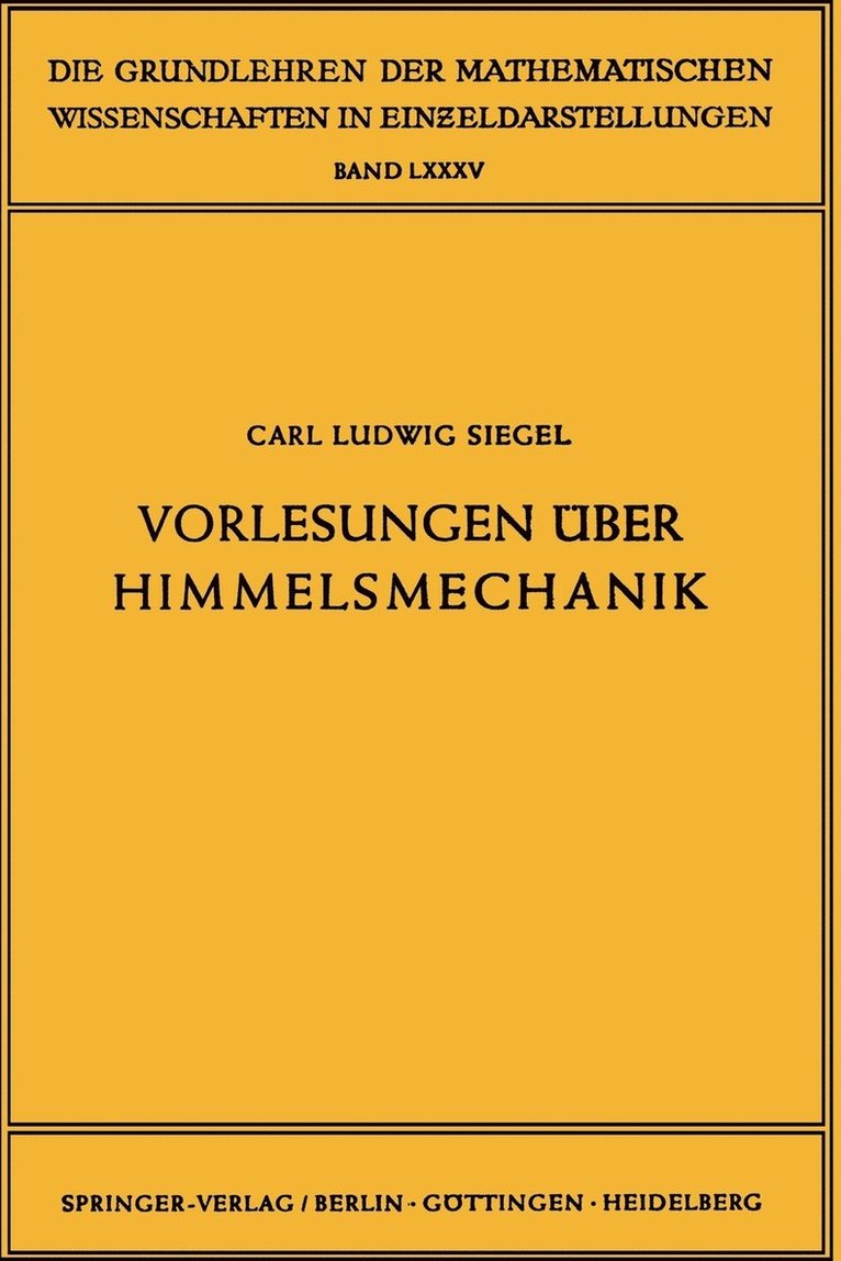 Carl Ludwig Siegel - Vorlesungen über Himmelsmechanik, Häftad