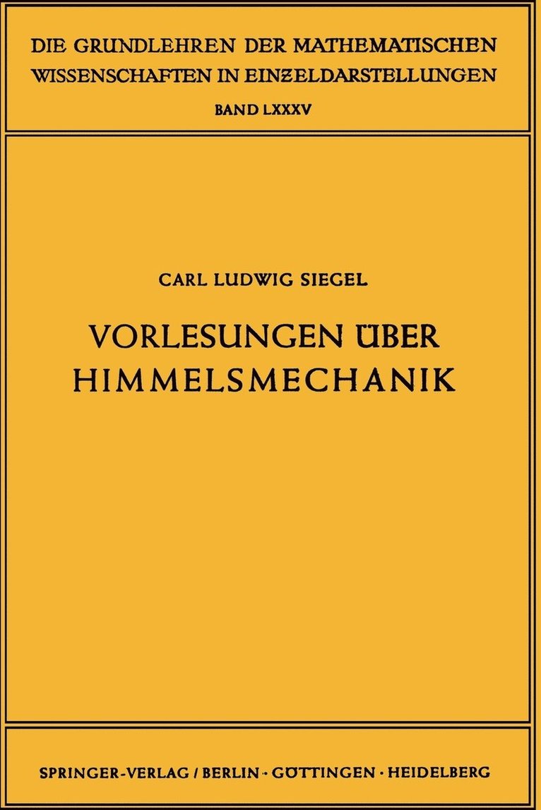 Vorlesungen ber Himmelsmechanik 1