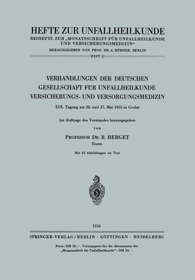 R. Herget - Verhandlungen der Deutschen Gesellschaft für Unfallheilkunde Versicherungs- und Versorgungsmedizin, Häftad