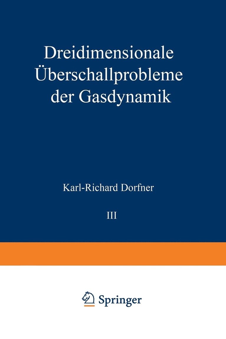 Dreidimensionale berschallprobleme der Gasdynamik 1