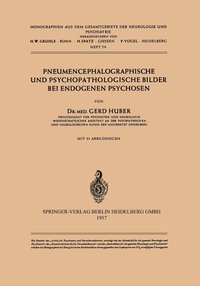 bokomslag Pneumencephalographische und Psychopathologische Bilder bei Endogenen Psychosen