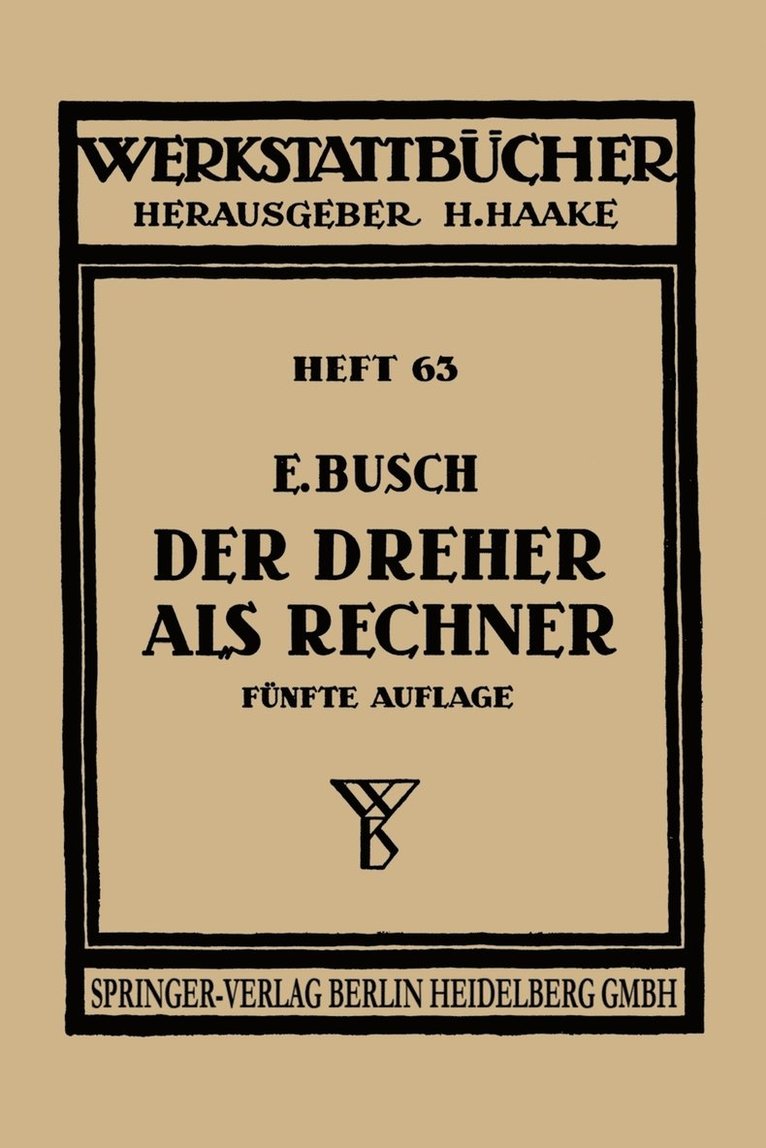 E. Busch, H. Haake, O. Lattermann - Der Dreher als Rechner, Häftad