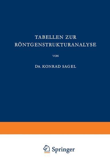 K. Sagel - Tabellen zur Röntgenstrukturanalyse, Häftad