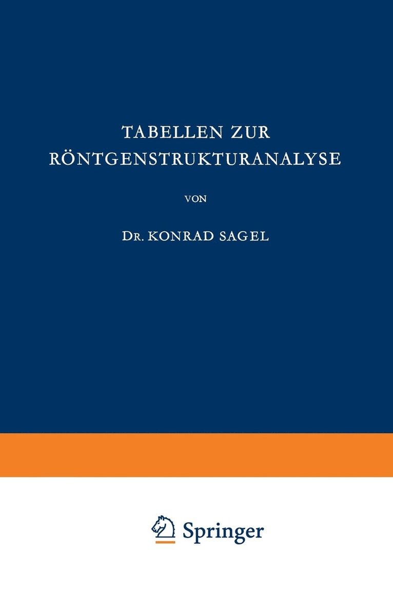 K. Sagel - Tabellen zur Röntgenstrukturanalyse, Häftad