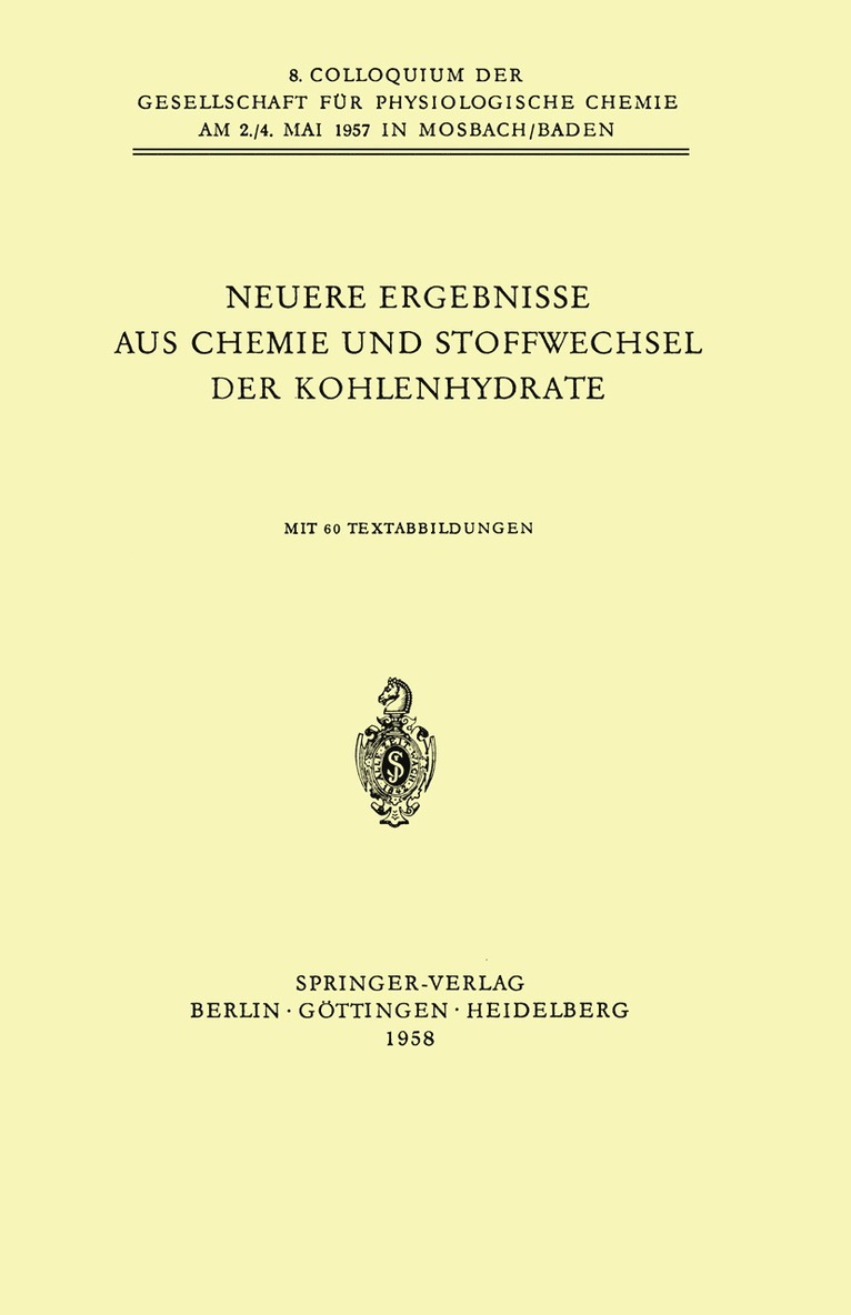 Neuere Ergebnisse aus Chemie und Stoffwechsel der Kohlenhydrate 1