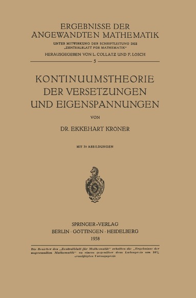 Ekkehart Kröner - Kontinuumstheorie der Versetzungen und Eigenspannungen, Häftad
