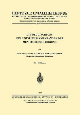 Die Begutachtung des Unfallzusammenhanges der Meniscusbeschdigung 1