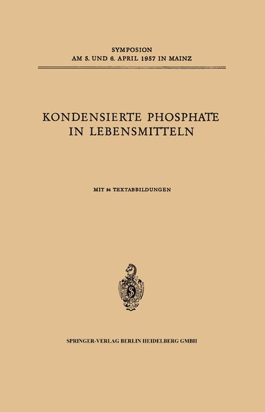 K. Lang - Kondensierte Phosphate in Lebensmitteln, Häftad