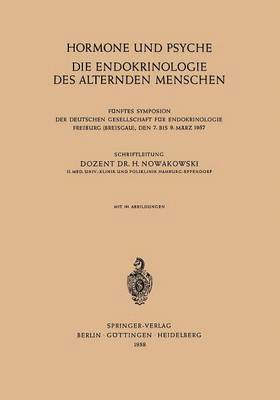 bokomslag Hormone und Psyche die Endokrinologie des Alternden Menschen